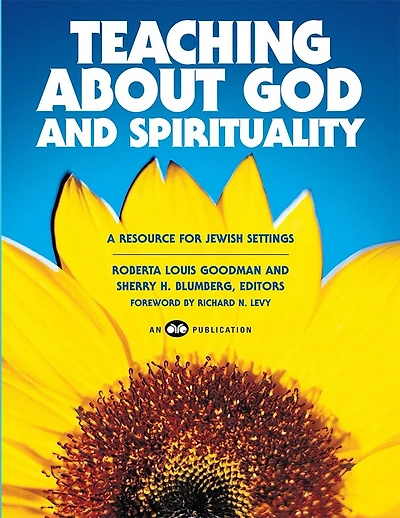 Teaching about God and Spirituality: A Resource for Jewish Settings