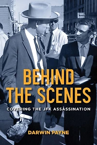 Behind the Scenes: Covering JFK Assassination