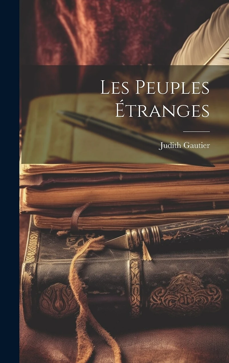 Les Peuples Étranges
