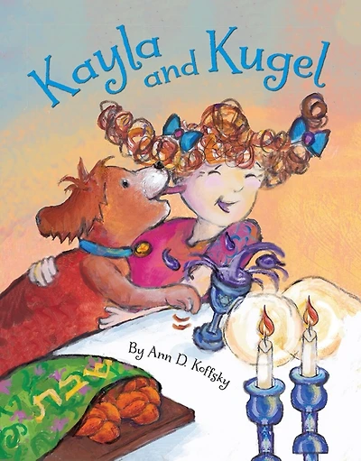 Kayla and Kugel