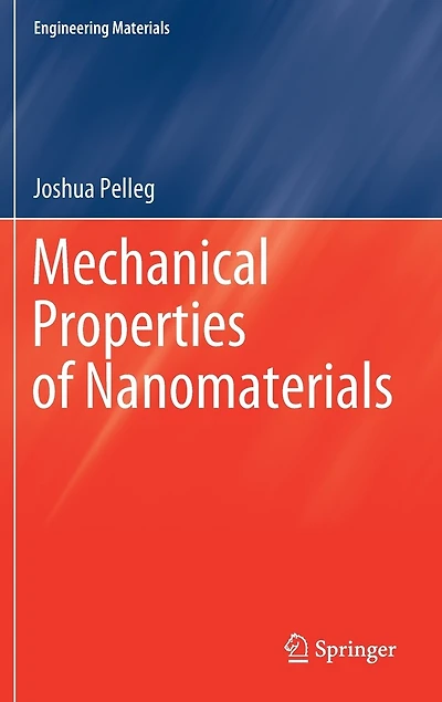 Mechanical Properties Of Nanomaterials