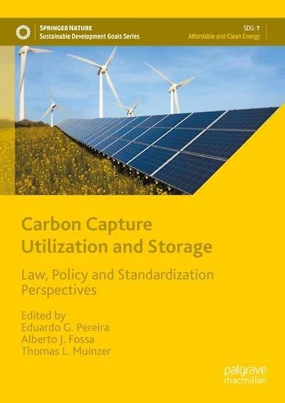Carbon Capture Utilization and Storage: Law