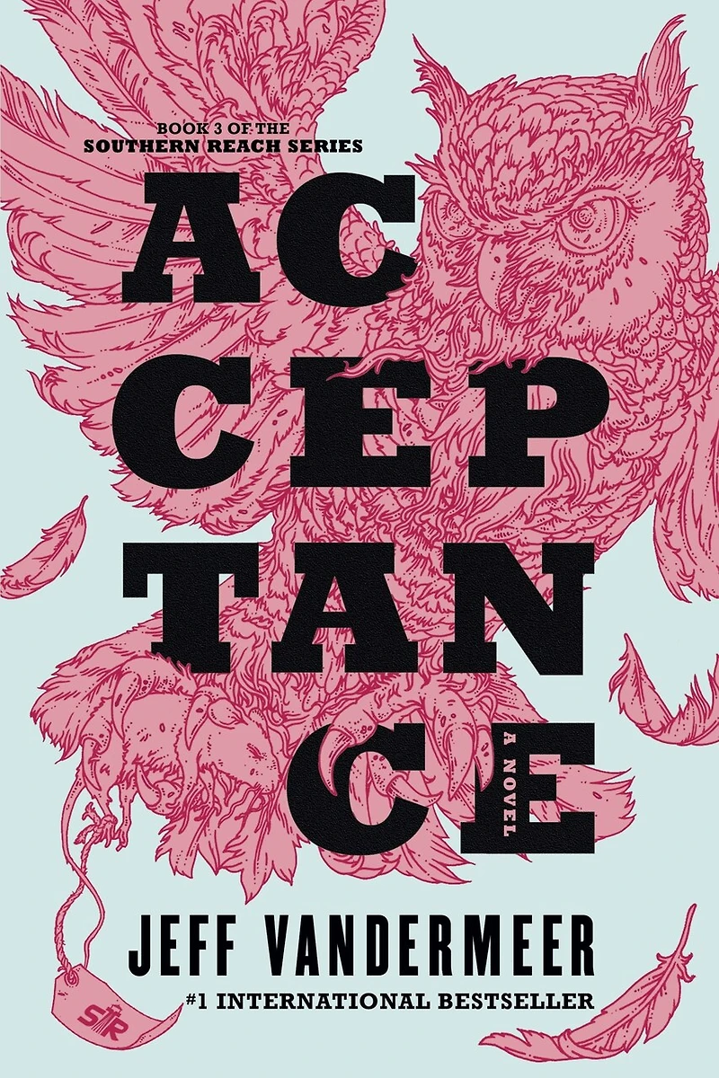 Acceptance: Book Three of the Southern Reach Trilogy