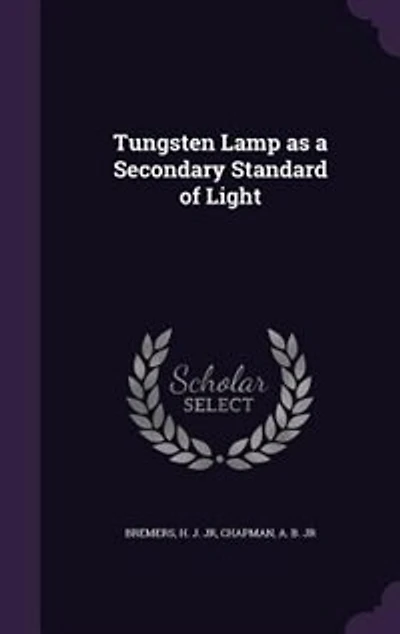 Tungsten Lamp as a Secondary Standard of Light