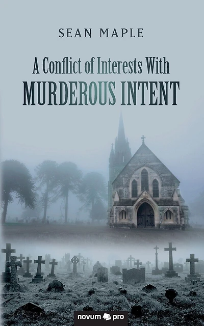 A Conflict of Interests With Murderous Intent