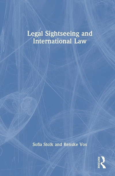 Legal Sightseeing and International Law