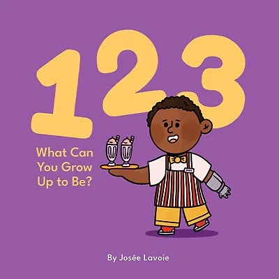123 What Can You Grow Up to Be?