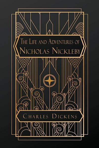 The Life and Adventures of Nicholas Nickleby