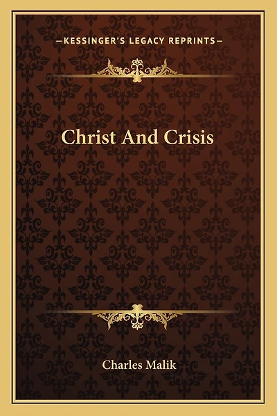 Christ And Crisis