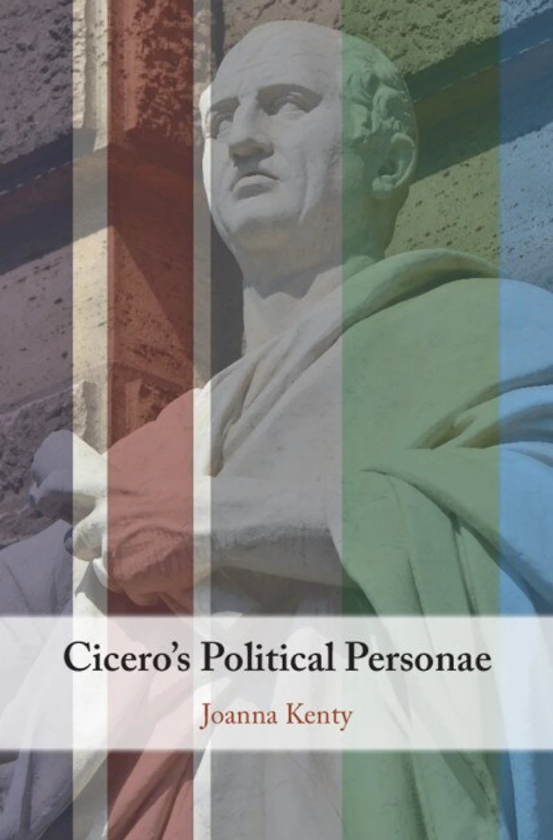 Cicero's Political Personae