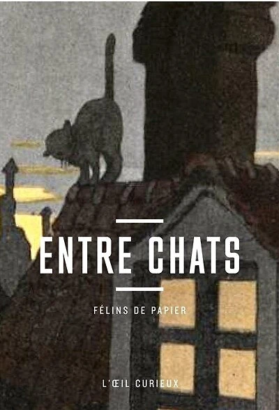 Entre chats: félins de papier