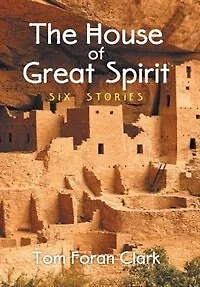 The House of Great Spirit: Six Stories