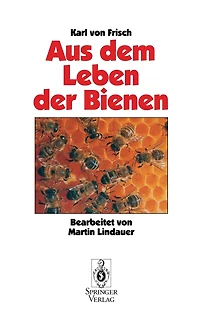 Aus Dem Leben der Bienen
