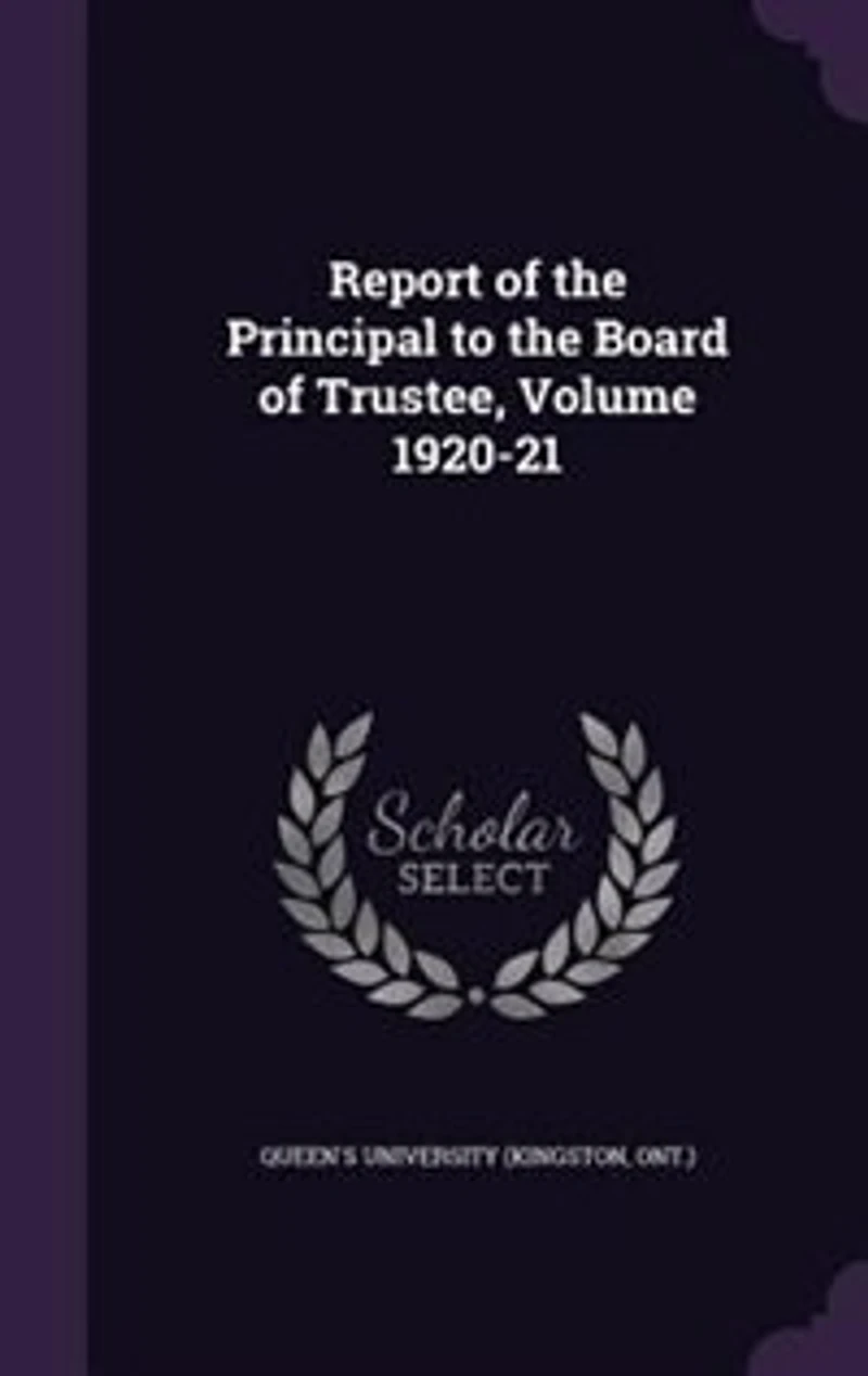 Report of the Principal to Board Trustee, Volume 1920-21