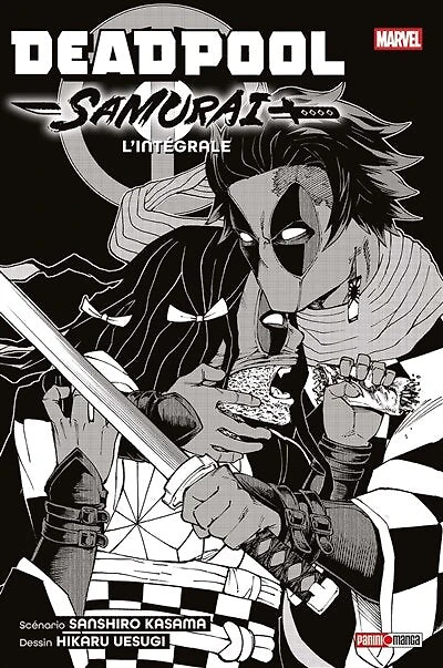 DEADPOOL SAMURAI   L'INTEGRALE: l'intégrale