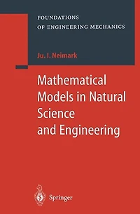 Mathematical Models Natural Science and Engineering