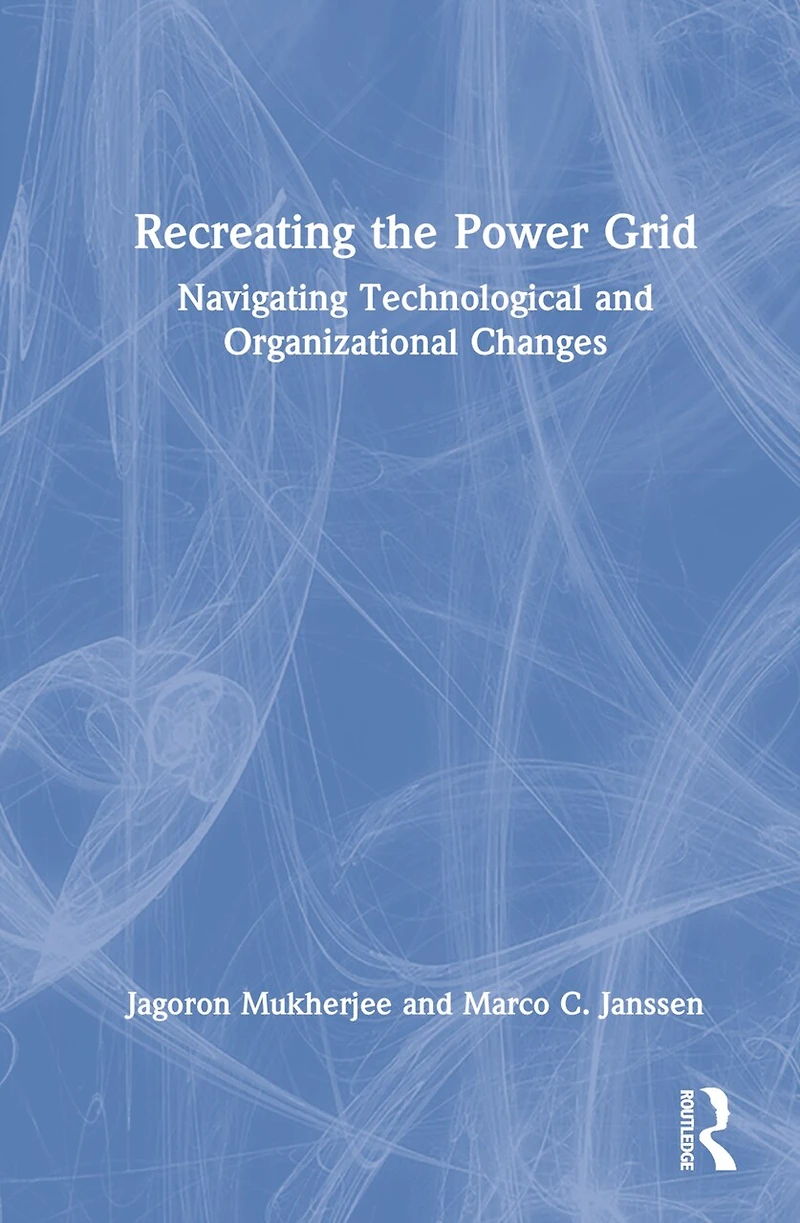 Recreating the Power Grid: Navigating Technological and Organizational Changes