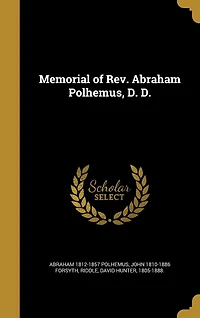 Memorial of Rev. Abraham Polhemus