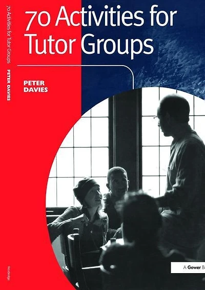 70 Activities For Tutor Groups