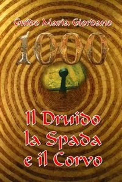 1000 - Il Druido, la Spada e il Corvo: La spada nella Roccia
