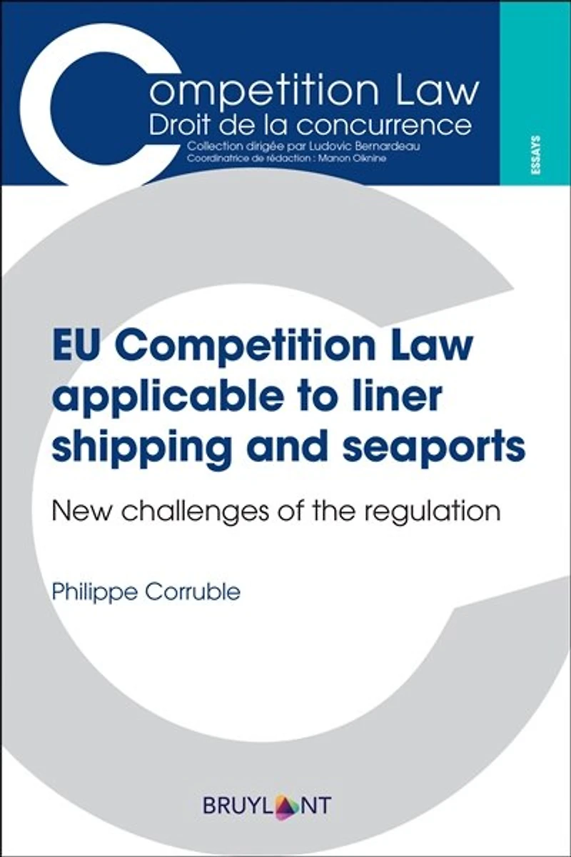 EU competition law applicable to liner shipping and seaports: new challenges of the regulation