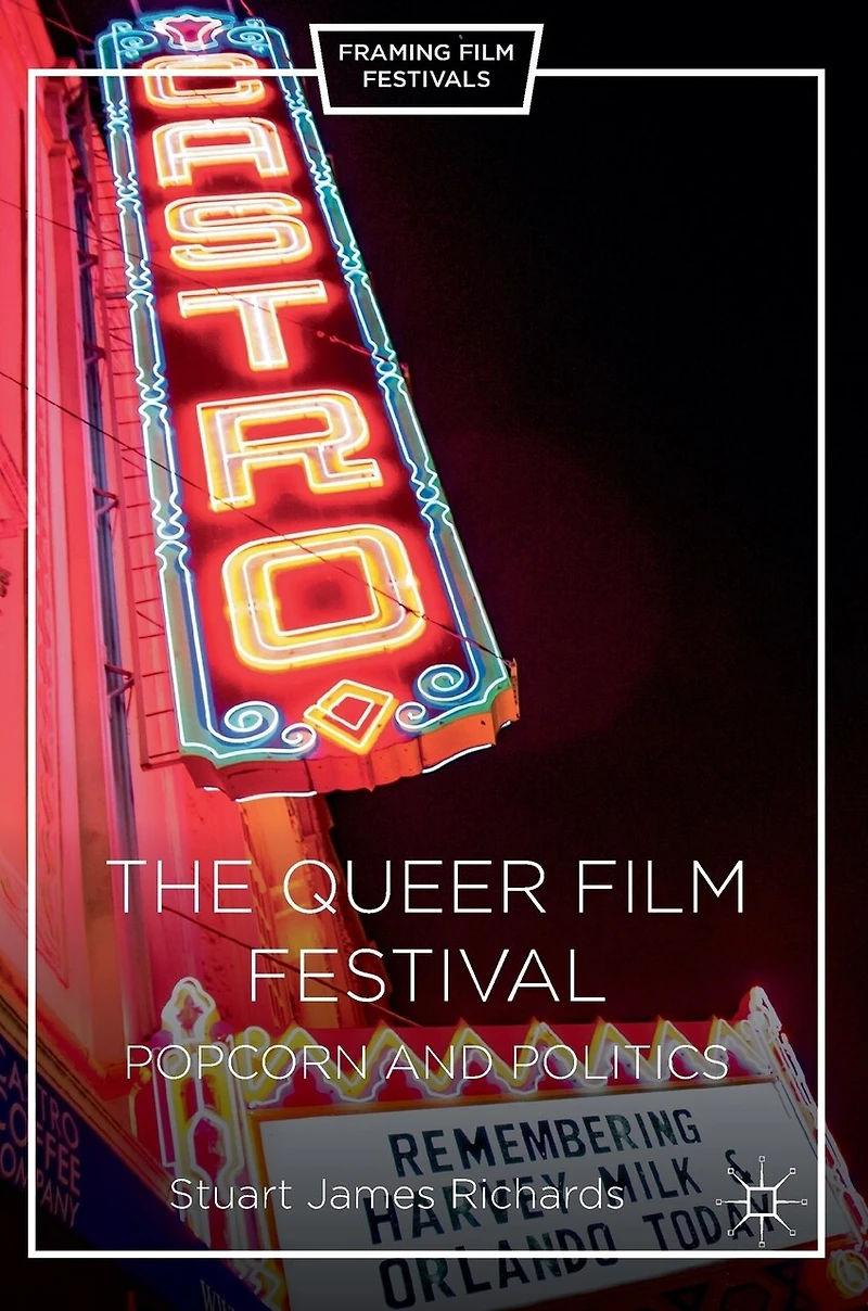 The Queer Film Festival: Popcorn And Politics
