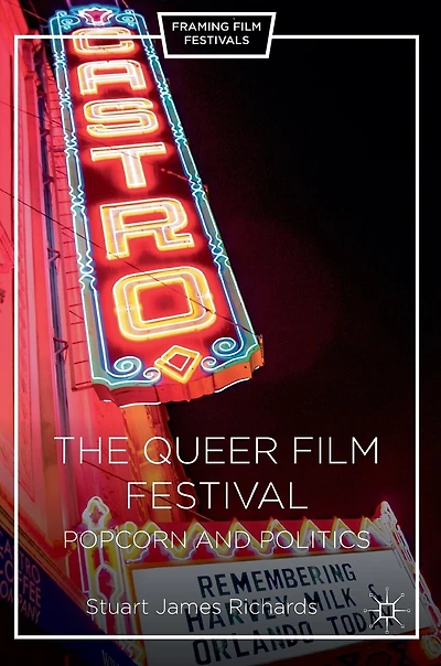 The Queer Film Festival: Popcorn And Politics