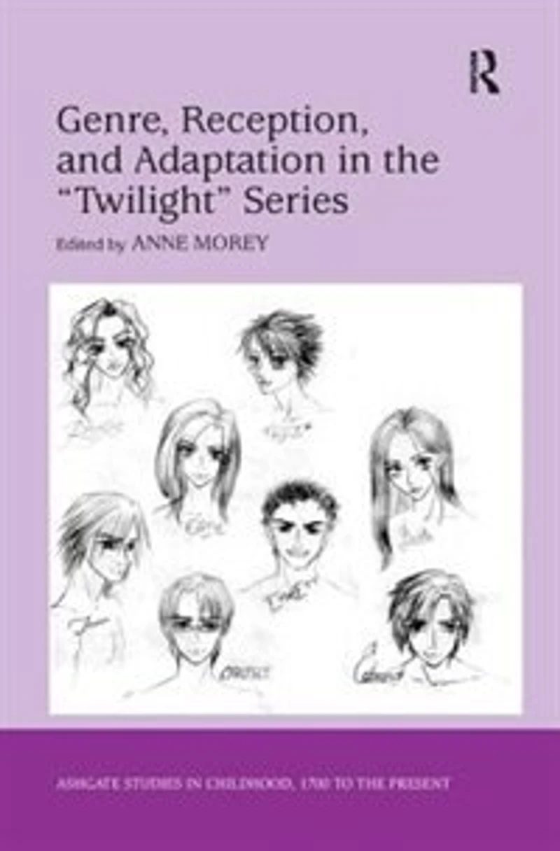 Genre, Reception, and Adaptation the 'Twilight' Series