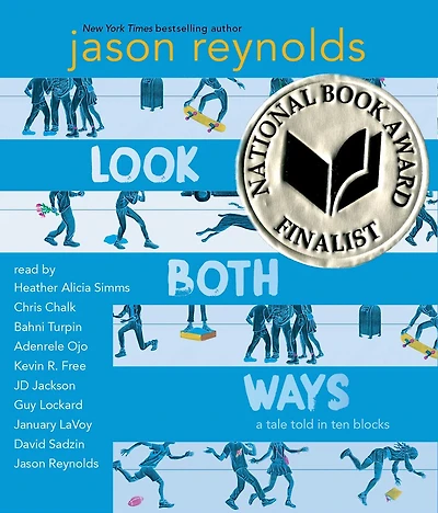 Look Both Ways: A Tale Told Ten Blocks