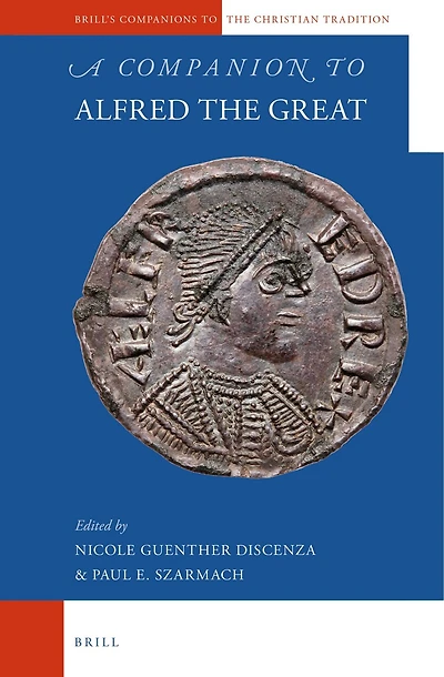 A Companion to Alfred the Great