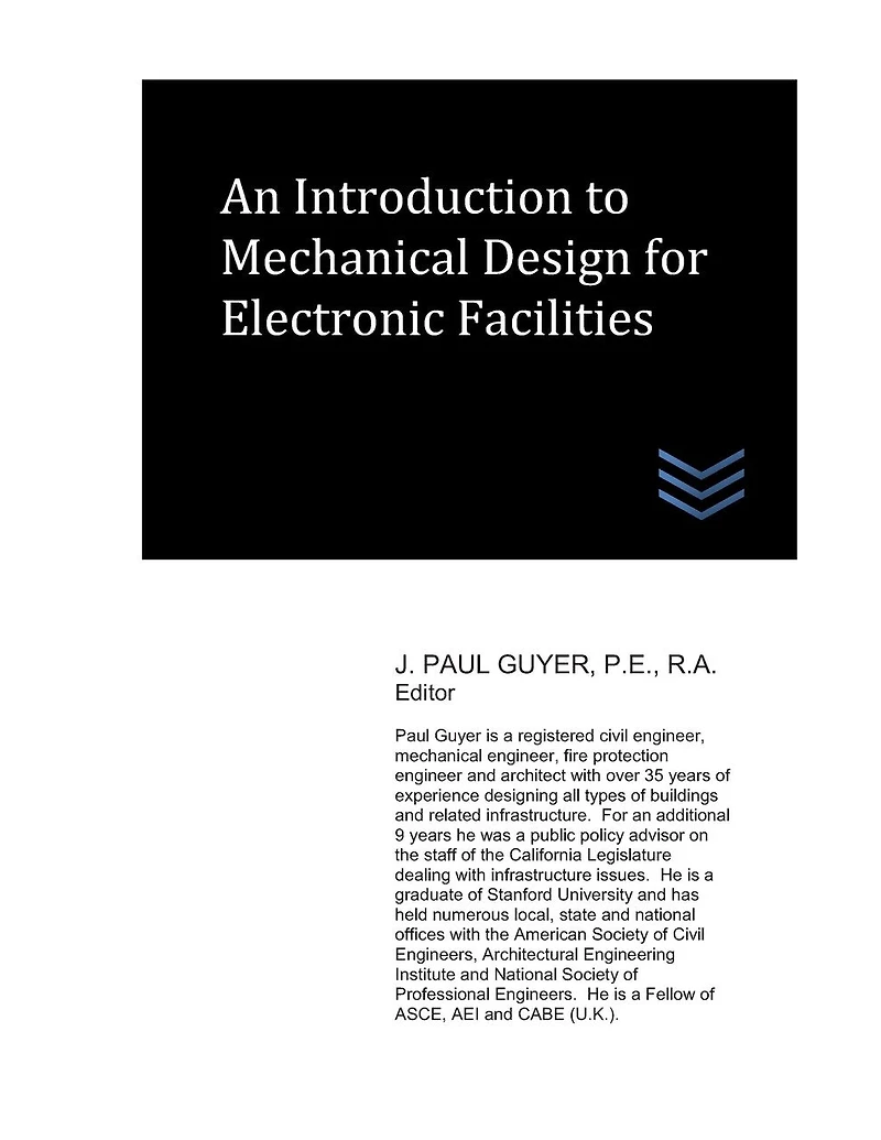 An Introduction to Mechanical Design for Electronic Facilities