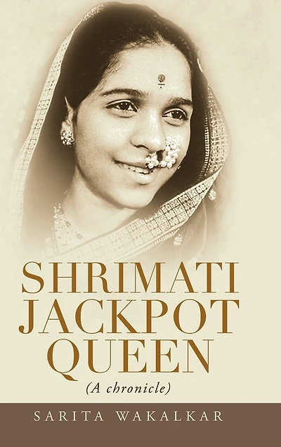 Shrimati Jackpot Queen: (a Chronicle)