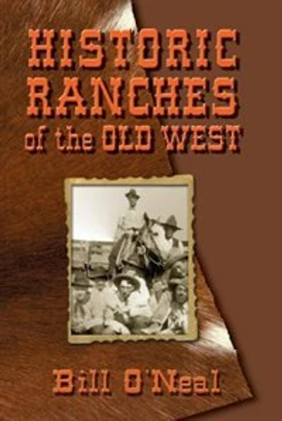 Historic Ranches Of The Old West