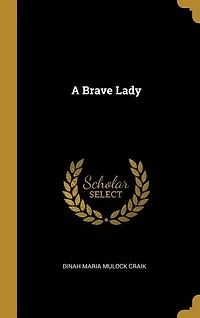 A Brave Lady