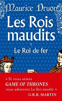 Le roi de fer : roman historique: roman historique