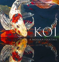 Koi: A Modern Folk Tale