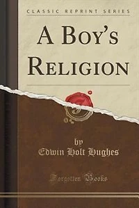 A Boy's Religion (Classic Reprint)