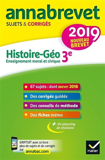 Histoire géo, enseignement moral et civique 3e: nouveau brevet 2019