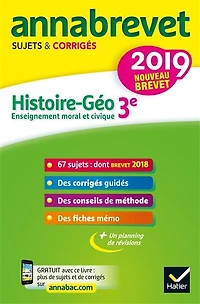 Histoire géo, enseignement moral et civique 3e: nouveau brevet 2019