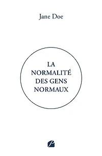 La normalité des gens normaux