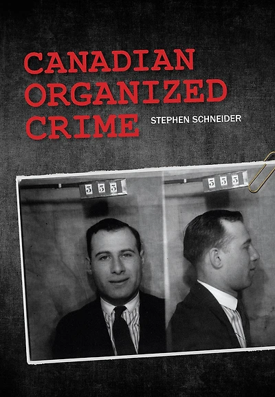 Canadian Organized Crime, Second Edition