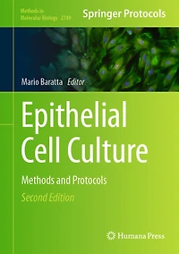 Epithelial Cell Culture: Methods and Protocols