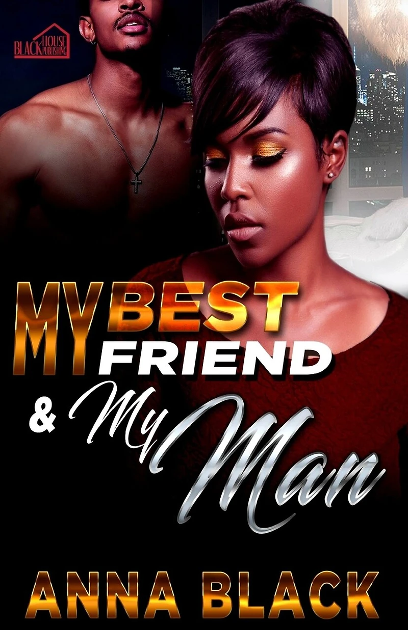 My Best Friend and My Man