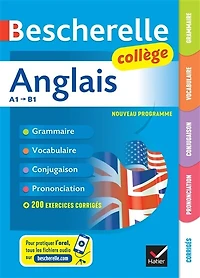 Anglais collège A1-B1: grammaire, vocabulaire, conjugaison, prononciation