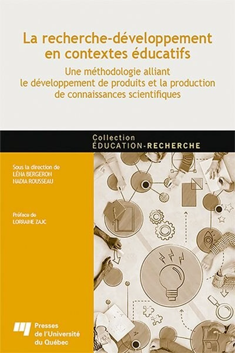 la recherche-développement en contextes éducatifs : Une méthodologie alliant le développement de produits et production connaissances scientifiques