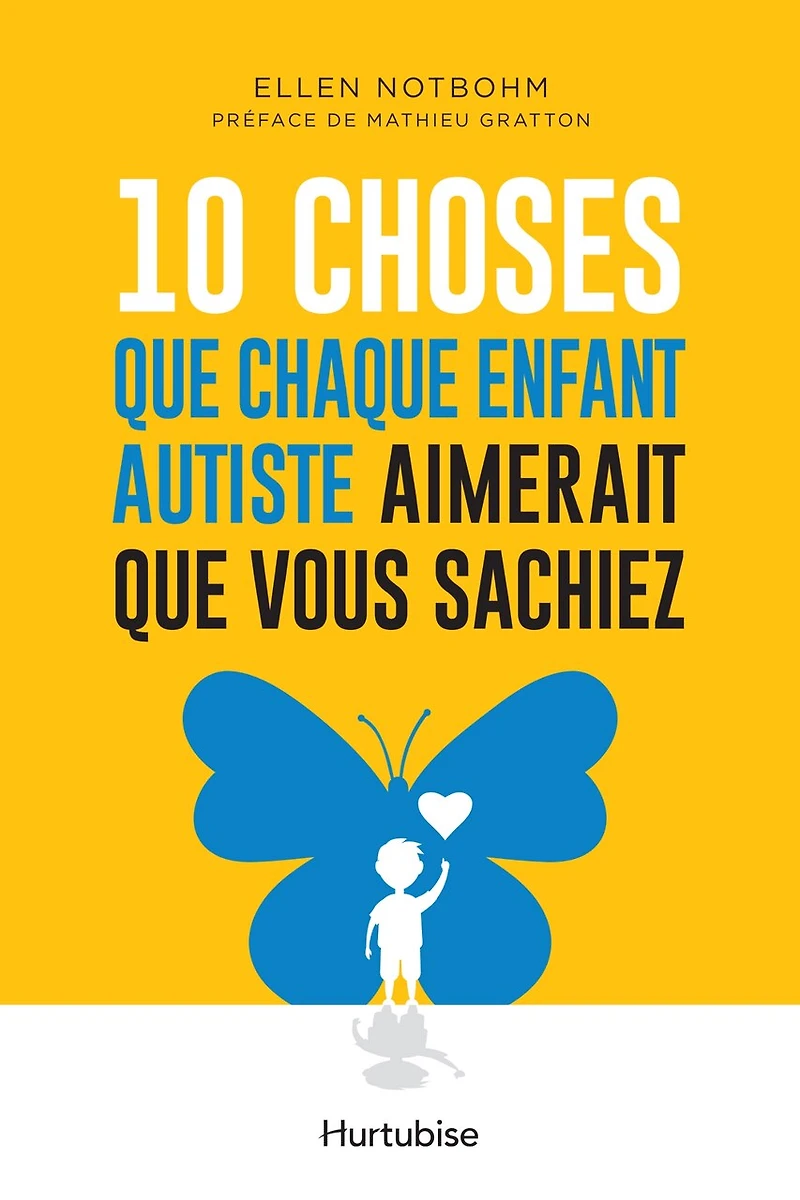 10 choses que chaque enfant autiste aimerait vous sachiez
