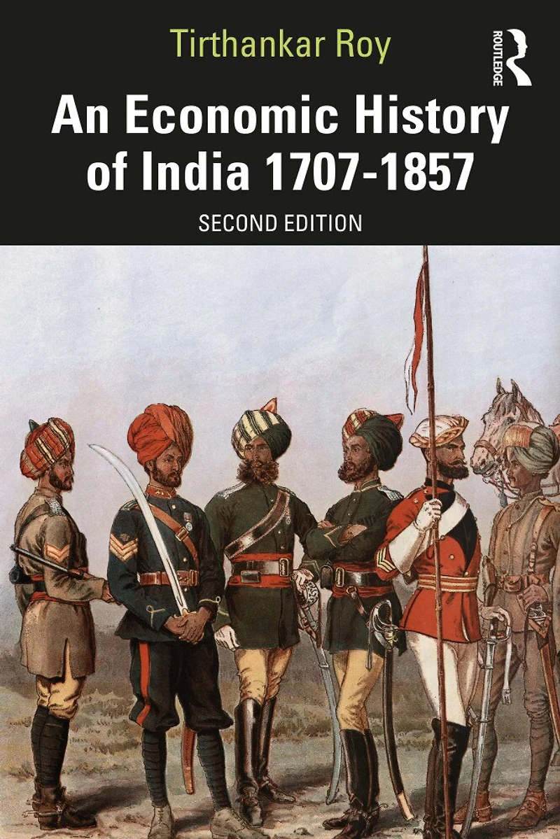 An Economic History of India 1707-1857