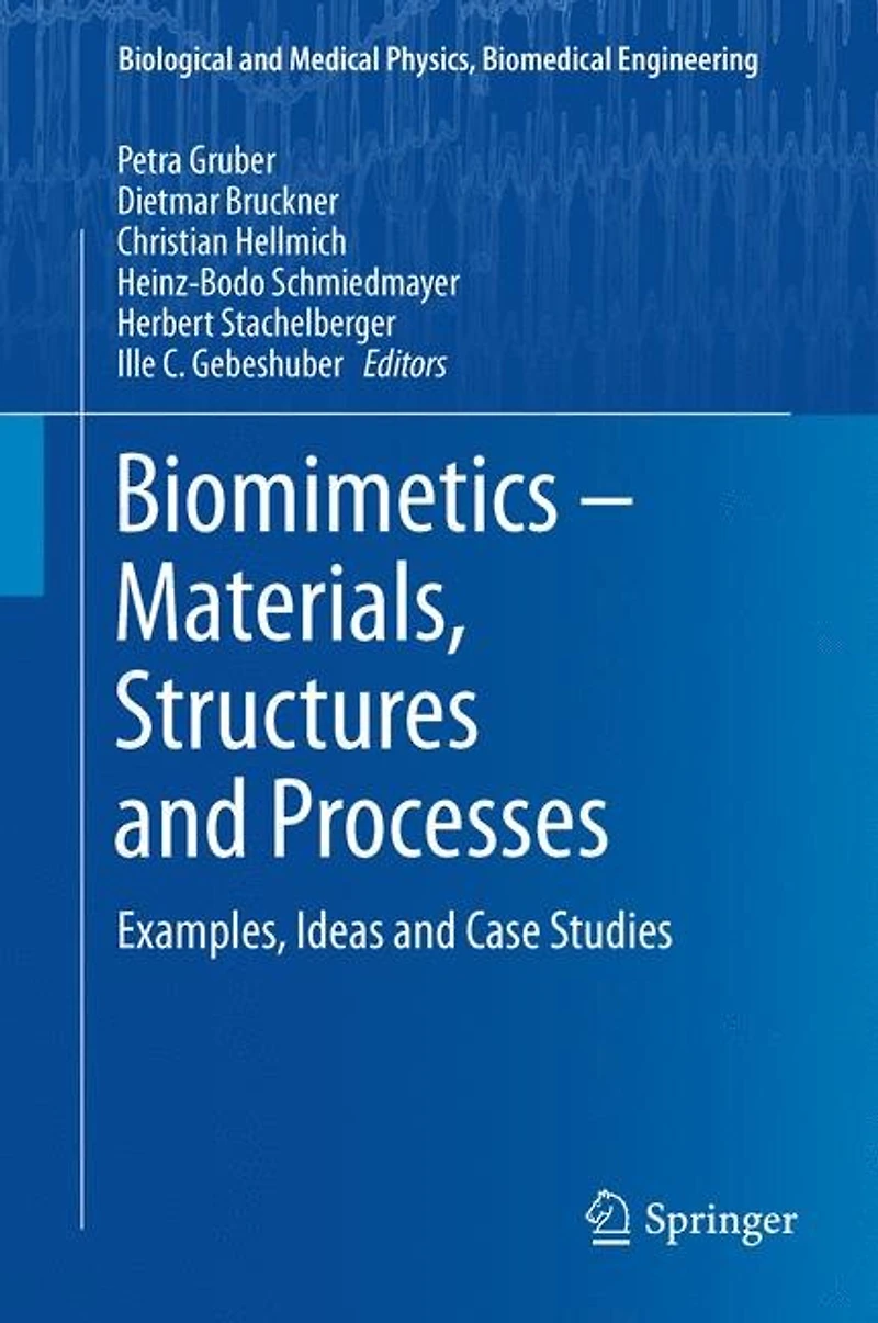 Biomimetics - Materials, Structures and Processes: Examples, Ideas Case Studies