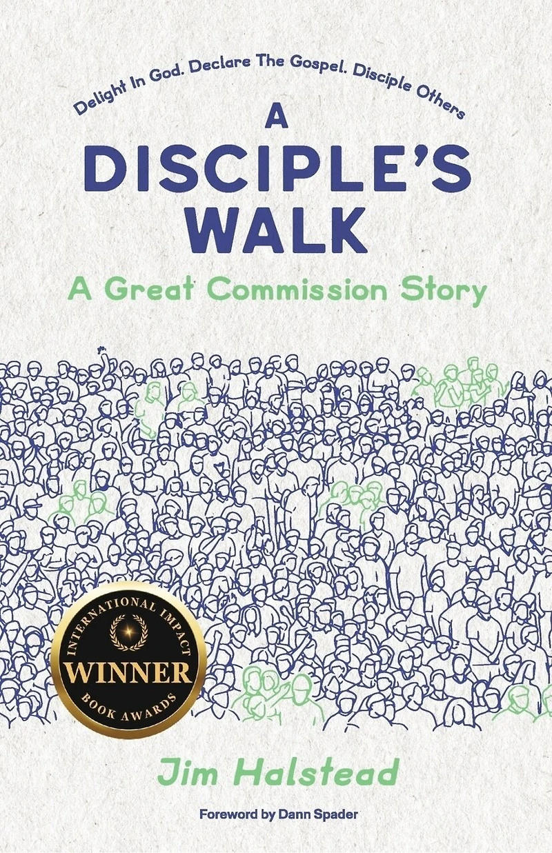 A Disciple's Walk: A Great Commission Story