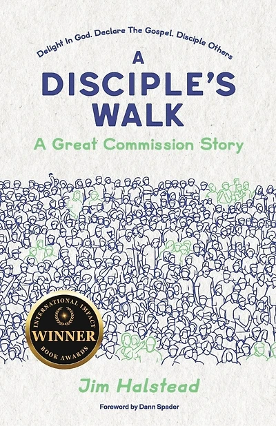 A Disciple's Walk: A Great Commission Story